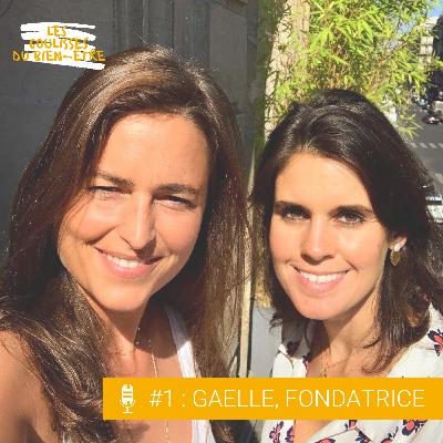 #1 : Gaëlle Frizon de Lamotte, Fondatrice d'OLY Be #1 : Gaëlle Frizon de Lamotte, Fondatrice d'OLY Be