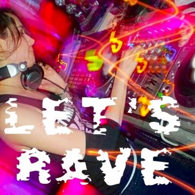 DJ U'LyNa - Let's Rave