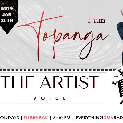 The Artist Voice - Topanga The Artist Voice - Topanga