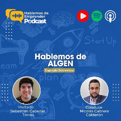 Hablemos de ALGEN by AceleraLatam