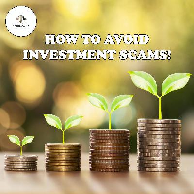 The Realistic Expectations Of Investments - How to avoid falling for Investment Scams