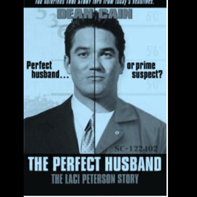 The Perfect Husband: The Lacey Peterson Story (They are PERFECT!) 2004