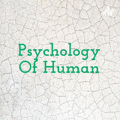 Introduction to psychology of human