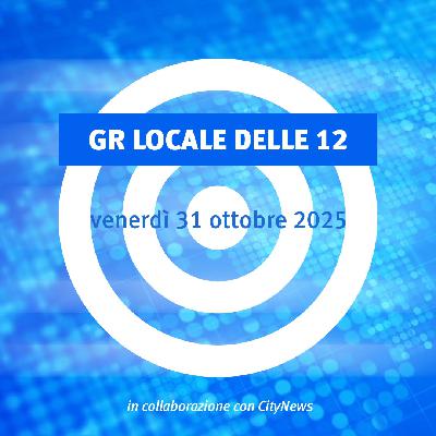 NOTIZIARIO LOCALE delle 12 (31/10/2025)