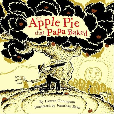 The Apple Pie That Papa Baked - by Lauren Thompson