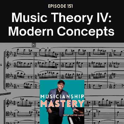 Music Theory IV: Understanding Classical Music Since 1900