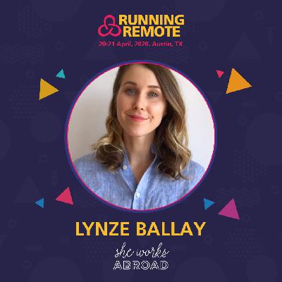 She Works Abroad: Founder, Lynze Ballay