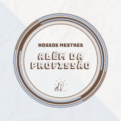 Além da Profissão - Miguel Hanna Sobrinho