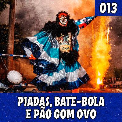 013 - Piadas, Bate-bola e Pão com ovo - Amendobobo Podcast 013 - Piadas, Bate-bola e Pão com ovo - Amendobobo Podcast