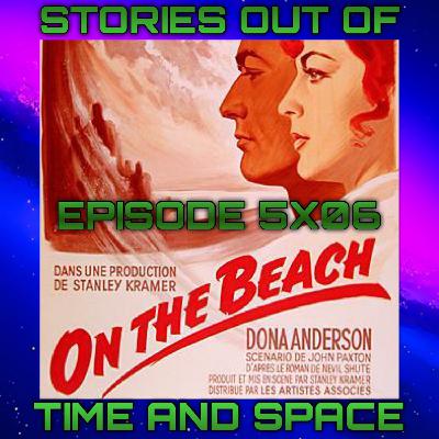 Episode 5X6 On the Beach 1959
