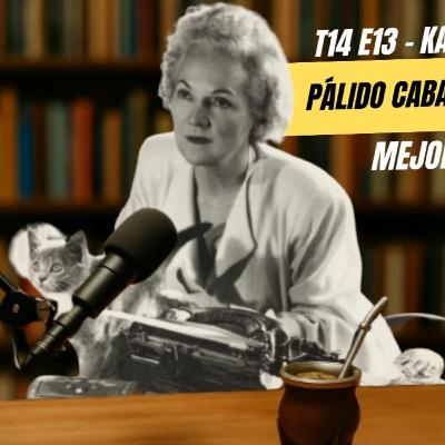 T14 E13 - Katherine Anne Porter