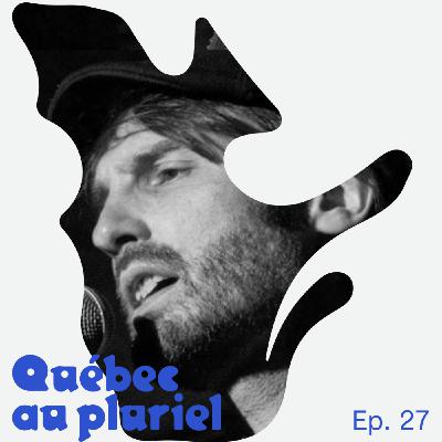 Épisode 27 - Olivier Garot, conteur et musicien de la Bretagne à la Matanie