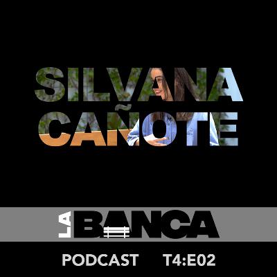 La Banca T4:E02 - Silvana Cañote: "Cuando hay gente que no tiene postura de nada, a mi me desespera" La Banca T4:E02 - Silvana Cañote: "Cuando hay gente que no tiene postura de nada, a mi me desespera"