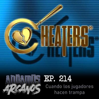 Andamos Arcanos 214 - Cuando los jugadores hacen trampa