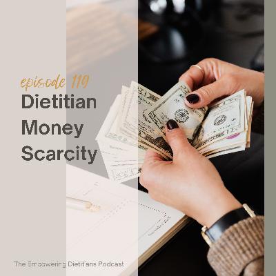 [176] Bonus Series - Dietitian Money Scarcity