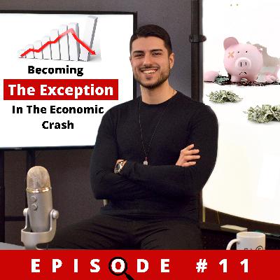 (EP11) Clear Talk: How To Become The Exception In The Economic Crash