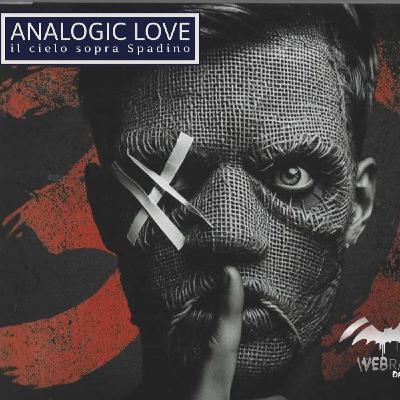 🖤 Analogic Love il Cielo Sopra Spadino - 28-10-2025 🖤