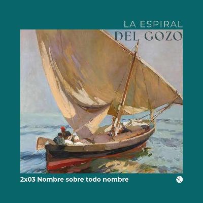 2x03 Nombre sobre todo nombre