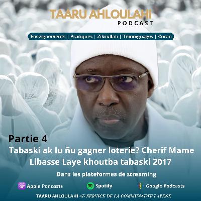 Tabaski ak lu ñu gagner loterie? Cherif Mame Libasse Laye khoutba tabaski 2017 Tabaski ak lu ñu gagner loterie? Cherif Mame Libasse Laye khoutba tabaski 2017