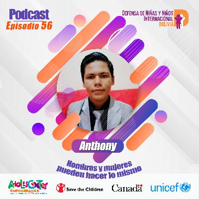 T4E56 | Hombres y mujeres pueden hacer lo mismo | Anthony