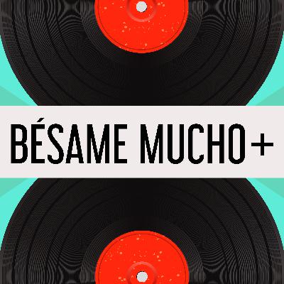 15. Bésame mucho + 15. Bésame mucho +