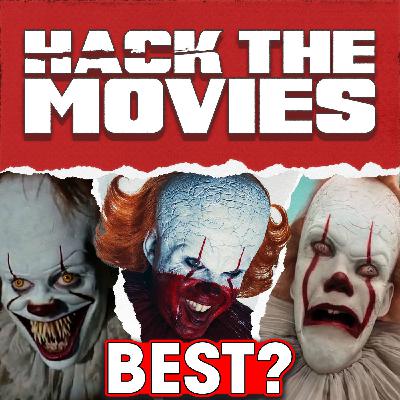 What Is The BEST Modern IT Adaptation? - Hack The Movies (#452) What Is The BEST Modern IT Adaptation? - Hack The Movies (#452)