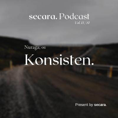 Nuraga 1 - Konsisten bersama Zubair Ahdan