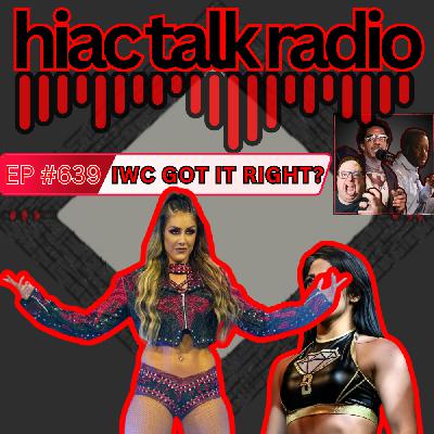 IWC Got It Right? | HIAC Talk Radio (639)