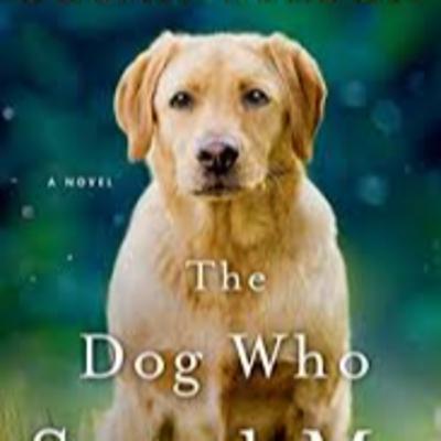 The Dog Who Saved Me by Susan Wilson The Dog Who Saved Me by Susan Wilson