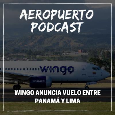 Wingo anuncia vuelo entre Panamá y Lima