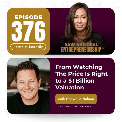 From Watching The Price Is Right to a $1 Billion Valuation: Shawn D. Nelson, Founder and CEO of Lovesac