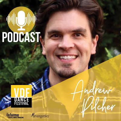 The VDF Podcast Episode 13 - Andrew Pilcher