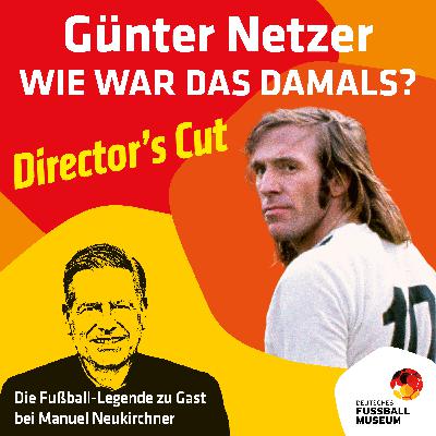 Günter Netzer, wie war das damals? (Folge 1)