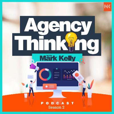 Agency Thinking S2 E3 - Raj Randhawa from WORDUP Agency Thinking S2 E3 - Raj Randhawa from WORDUP