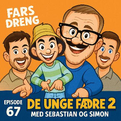 De Unge Fædre 2 med Sebastian og Simon