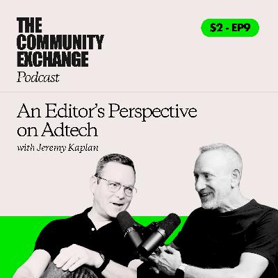 An Editor’s Perspective on Adtech with Jeremy Kaplan