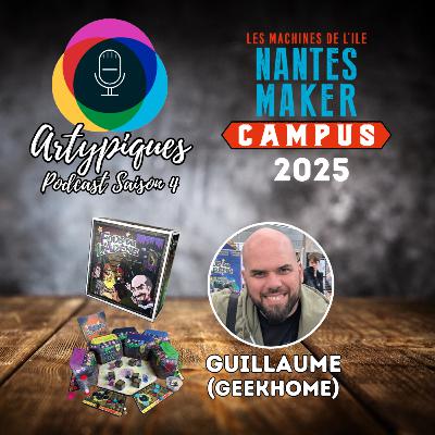 Special Nantes Maker Campus - 1e partie - Guillaume (Geekhome) Special Nantes Maker Campus - 1e partie - Guillaume (Geekhome)