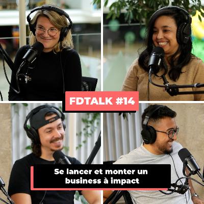 L'entrepreneuriat à impact ft Céliane de barnabe.io et Khadija de Le Falaf - FDTALK#14