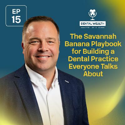 The Savannah Banana Playbook for Building a Dental Practice Everyone Talks About The Savannah Banana Playbook for Building a Dental Practice Everyone Talks About