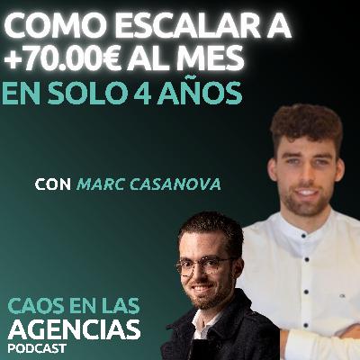 Como escalar a +70.000€ al mes en solo 4 años con Marc Casanova de The Roi Makers | Ep. 20 Como escalar a +70.000€ al mes en solo 4 años con Marc Casanova de The Roi Makers | Ep. 20