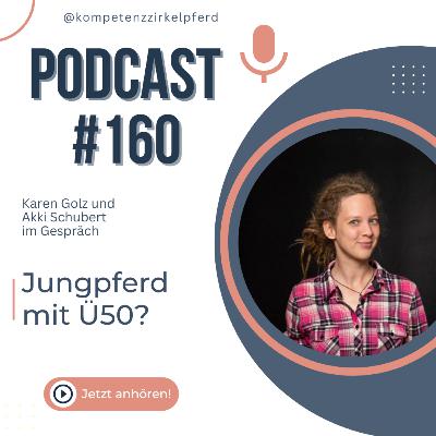 #160 Jungpferd mit Ü50? #160 Jungpferd mit Ü50?