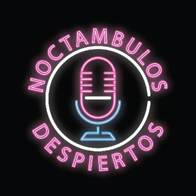 Extra de Verano #001 - Noctámbulos despiertos con Yanelizza