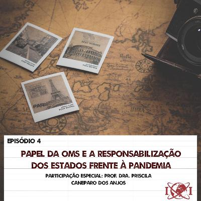 Papel da OMS e a responsabilização dos Estados frente à pandemia