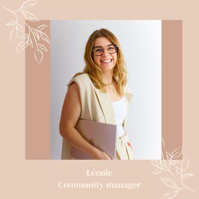Léonie - Community manager Léonie - Community manager