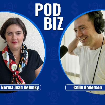 The Business of Podcasting at Scale with Colin Anderson