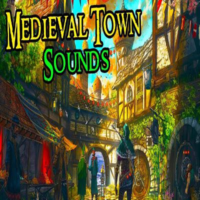 Medieval Town Sounds Medieval Fantasy Ambience Sound