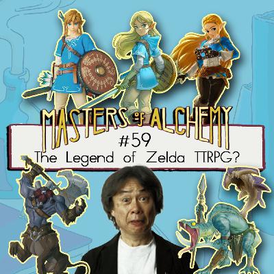 #59- The Legend of Zelda TTRPG?