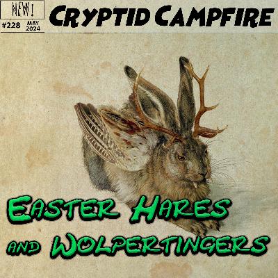 228. Easter Hares and Wolpertingers