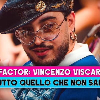 X Factor, Vincenzo Viscardi: Ecco Tutto Quello Che Non Sai!