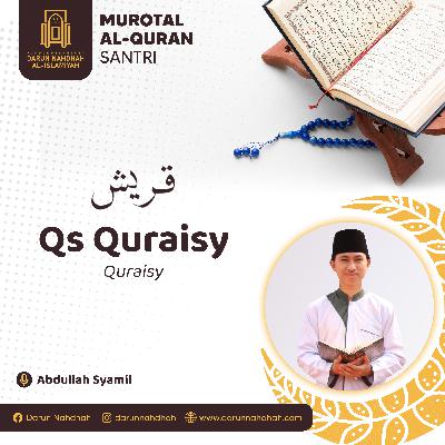 106 Quraisy - Abdullah Syamil